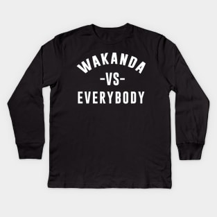 wakanda vs everybody Kids Long Sleeve T-Shirt